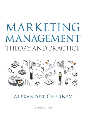 Marketing Management - Theory and Practice, 2nd Edition - Alexander Chernev
