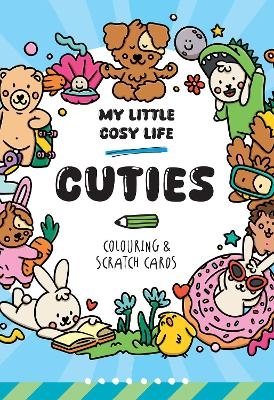 My Little Cosy Life Cuties Colouring & Scratch Cards
