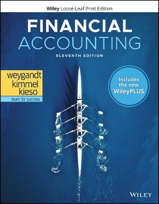 Financial Accounting, 11e WileyPLUS Card with Loose-leaf Set