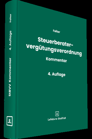 Steuerberatervergütungsverordnung - Gregor Feiter; Anja Heister