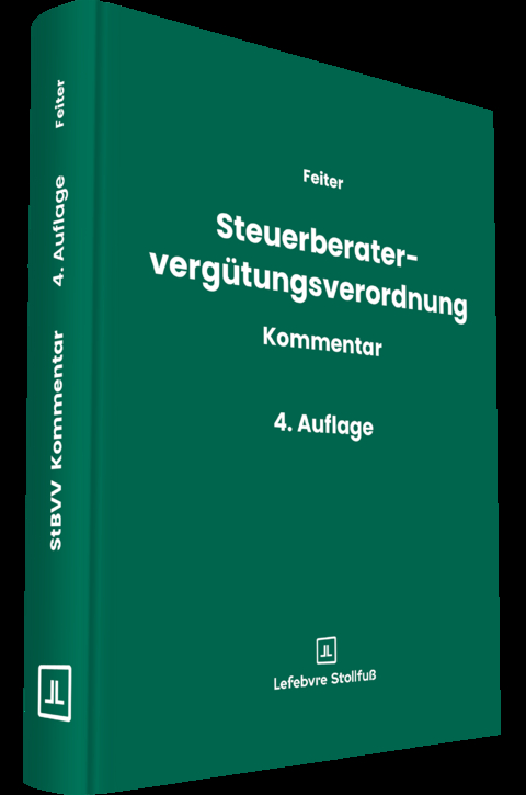 Steuerberaterverg&uuml;tungsverordnung - Gregor Feiter, Anja Heister
