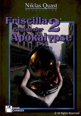 Friscilla - Beginn der Apokalypse