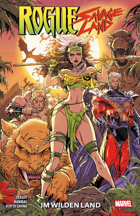 Rogue: Savage Land - Im Wilden Land - Tim Seeley, Zulema Scotto Lavina,  von Randal