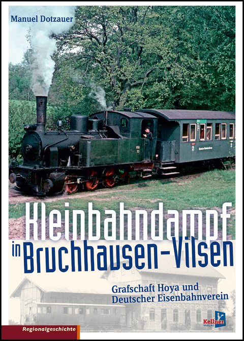Kleinbahndampf in Bruchhausen-Vilsen - Manuel Dotzauer