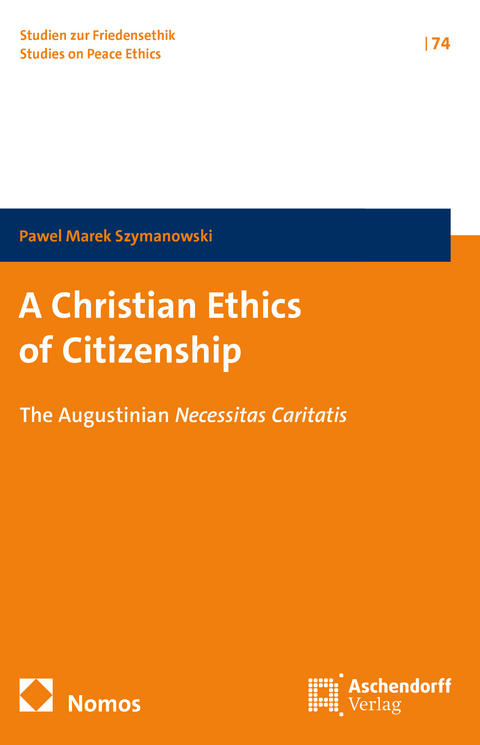 A Christian Ethics of Citizenship - Pawel Marek Szymanowski