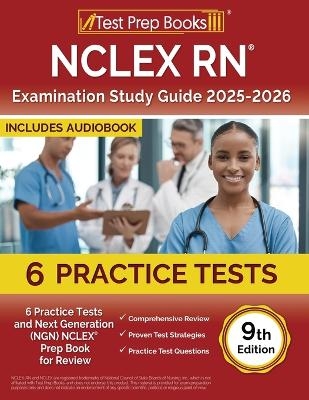 NCLEX RN Examination Study Guide 2025-2026 - Lydia Morrison