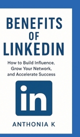Benefits of LinkedIn - Anthonia K