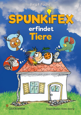 SPUNKIFEX erfindet Tiere - Birgit Fuchs