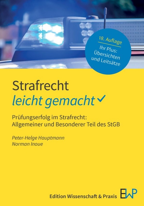 Strafrecht – leicht gemacht - Norman Inoue, Peter-Helge Hauptmann