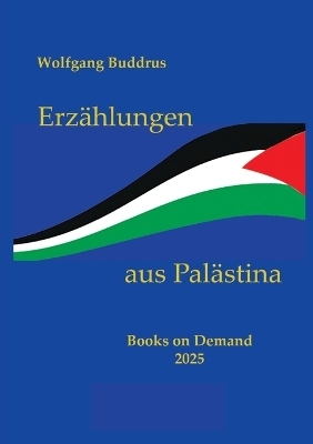 Erz&auml;hlungen aus Pal&auml;stina - 