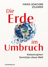Die Erde im Umbruch - Hans-Joachim Zillmer