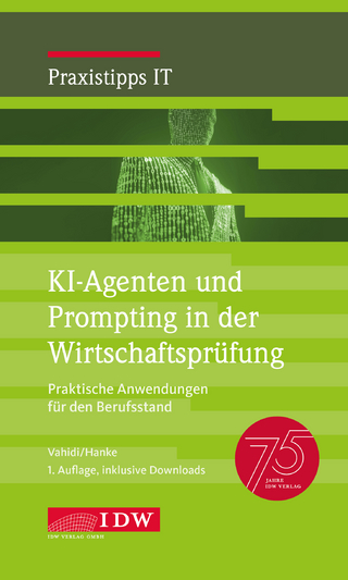 KI-Agenten und Prompting in der Wirtschaftsprüfung, 1. Auflage
