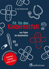 Fit für den Kindernotfall - Rieth, Katharina