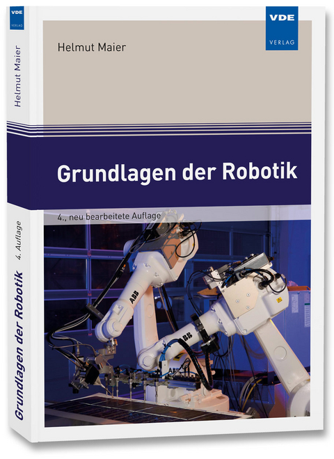 Grundlagen der Robotik - Helmut Maier