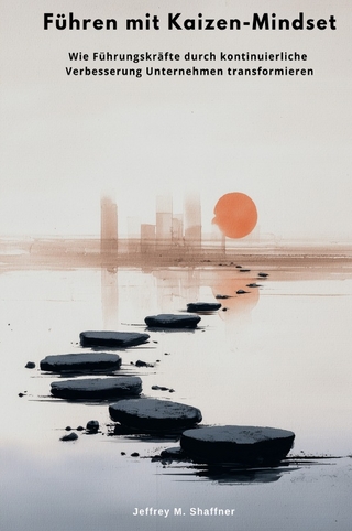Führen mit Kaizen-Mindset