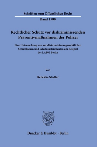 Rechtlicher Schutz vor diskriminierenden Präventivmaßnahmen der Polizei