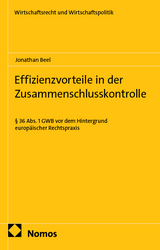 Effizienzvorteile in der Zusammenschlusskontrolle - Jonathan Beel