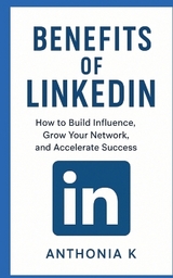 Benefits of LinkedIn - Anthonia K