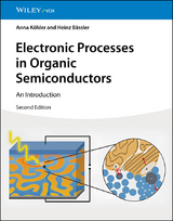 Electronic Processes in Organic Semiconductors - Köhler, Anna; Bässler, Heinz