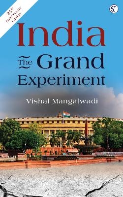 India: The Grand Experiment