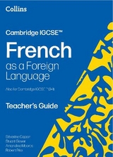 Cambridge IGCSE™ French Teacher's Guide - Capjon, Séverine; Glover, Stuart; Moores, Amandine; Pike, Robert