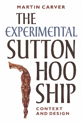 The Experimental Sutton Hoo Ship