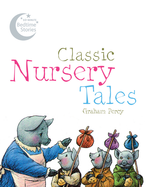 Classic Nursery Tales -  Graham Percy