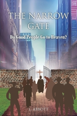 The Narrow Gate - L Abbott