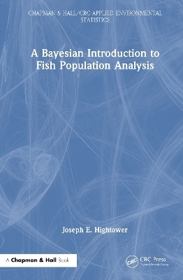 A Bayesian Introduction to Fish Population Analysis - Joseph E. Hightower