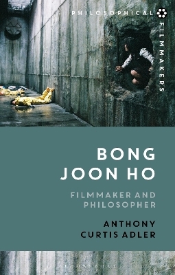 Bong Joon Ho - Anthony Curtis Adler