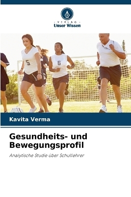 Gesundheits- und Bewegungsprofil - Kavita Verma