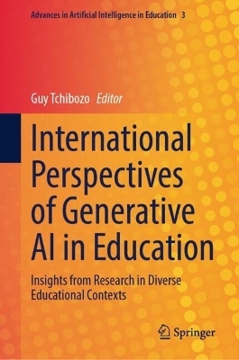 International Perspectives of Generative AI in Education