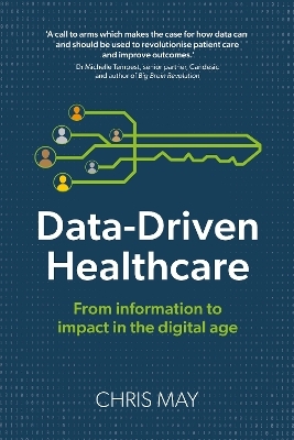 Data-Driven Healthcare - Chris May