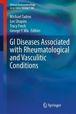 GI Diseases Associated with Rheumatological and Vasculitic Conditions - 