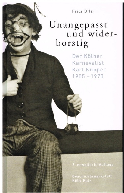 Unangepasst und widerborstig - Fritz Bilz