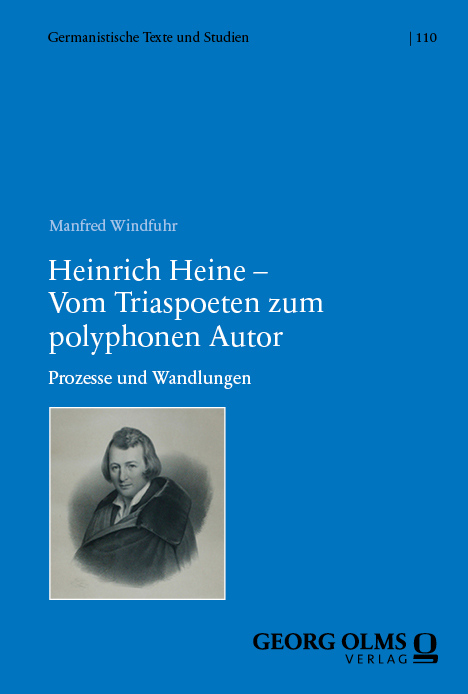 Heinrich Heine &ndash; Vom Triaspoeten zum polyphonen Autor - Manfred Windfuhr