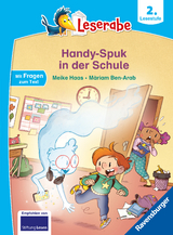 Leserabe 2. Lesestufe - Handy-Spuk in der Schule - Meike Haas