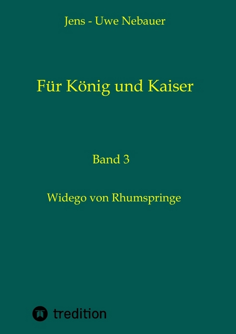 F&uuml;r K&ouml;nig und Kaiser - Jens - Uwe Nebauer, Jens-Uwe Nebauer