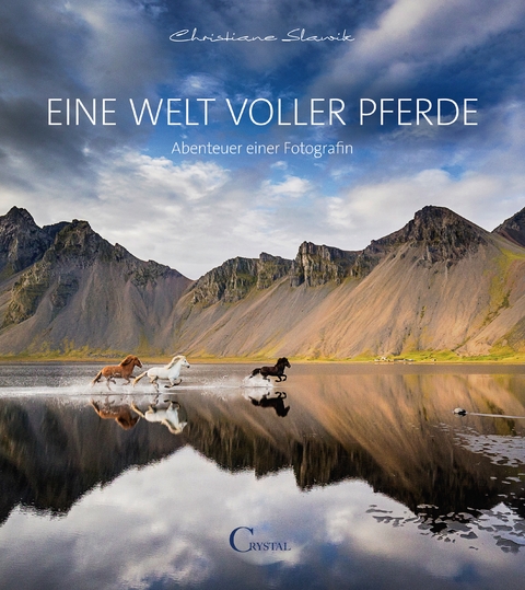 Eine Welt voller Pferde - Christiane Slawik