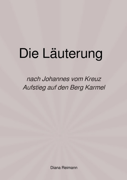 Die L&auml;uterung - Diana Reimann