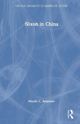 Nixon in China - Nicole L. Anslover