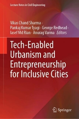 Tech-Enabled Urbanism and Entrepreneurship for Inclusive Cities