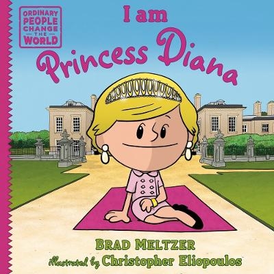 I am Princess Diana - Brad Meltzer