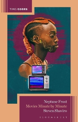 Neptune Frost - Professor or Dr. Steven Shaviro