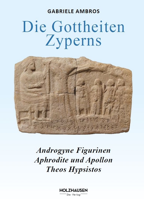 Die Gottheiten Zyperns - Gabriele Ambros