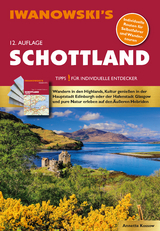 Schottland - Reiseführer von Iwanowski - Kossow, Annette