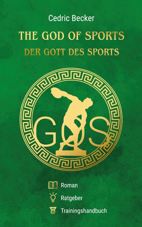The God of Sports - Der Gott des Sports - Cedric Becker
