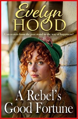 A Rebel's Good Fortune - Evelyn Hood