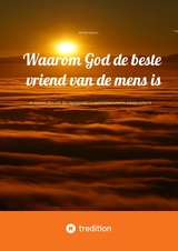 Waarom God de beste vriend van de mens is - Wilfried Schmitz