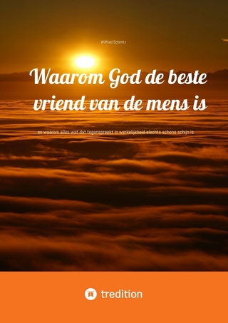 Waarom God de beste vriend van de mens is